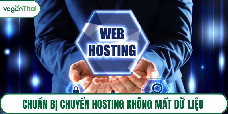 Chuẩn bị chuyển hosting không mất dữ liệu