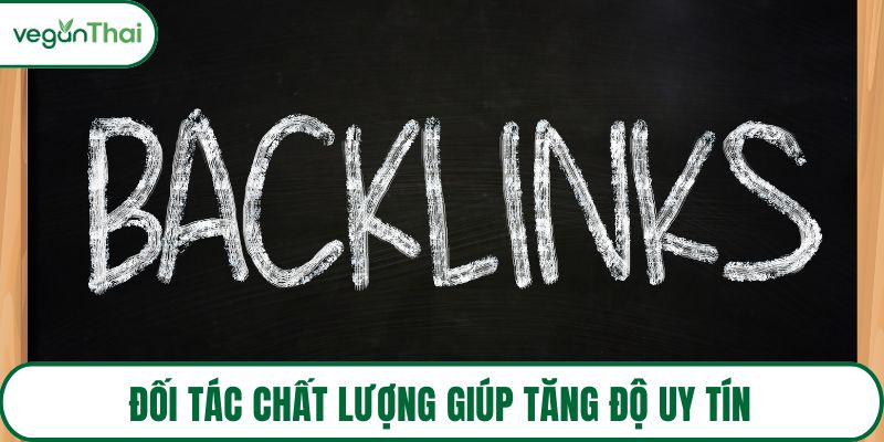Đối tác chất lượng giúp tăng độ uy tín