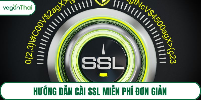 Hướng dẫn cài SSL miễn phí đơn giản