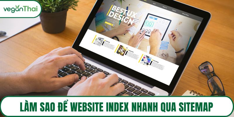 Làm sao để website index nhanh qua sitemap