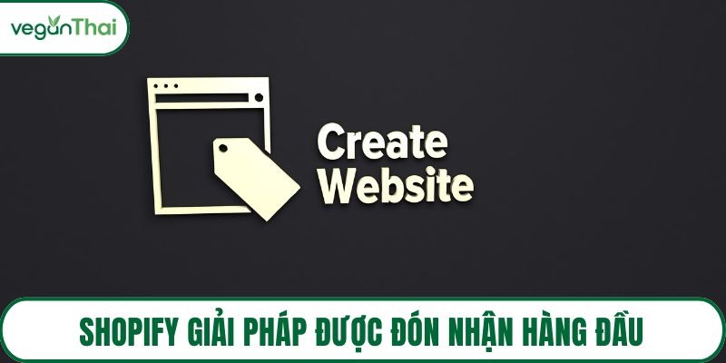 Shopify giải pháp được đón nhận hàng đầu