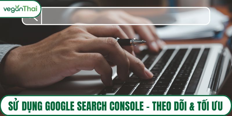 Sử dụng Google Search Console