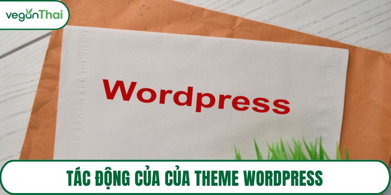 Tác động của của theme WordPress