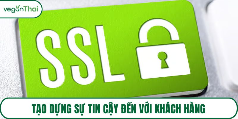 Tạo dựng sự tin cậy đến với khách hàng